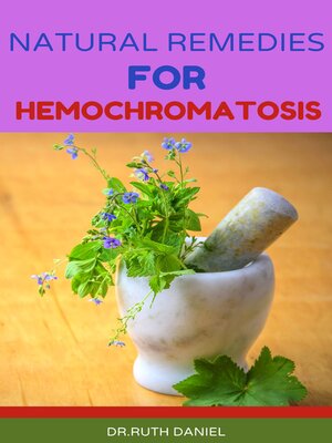 cover image of Natural Remedies for Hemochromatosis